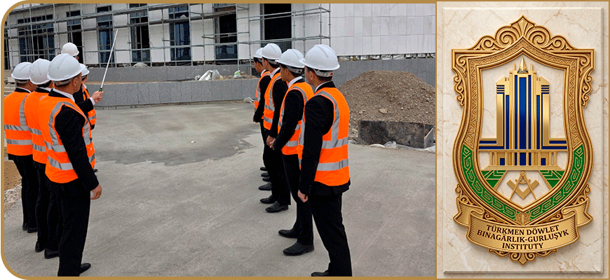 “Senagat we raýat jaý gurluşygy” hünäriniň talyplary üçin uly gurluşyk meýdançasynda göçme okuw sapagy